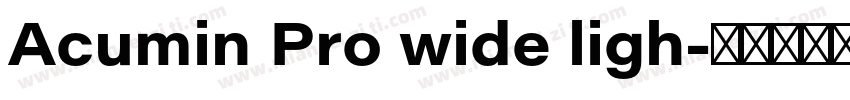 Acumin Pro wide ligh字体转换